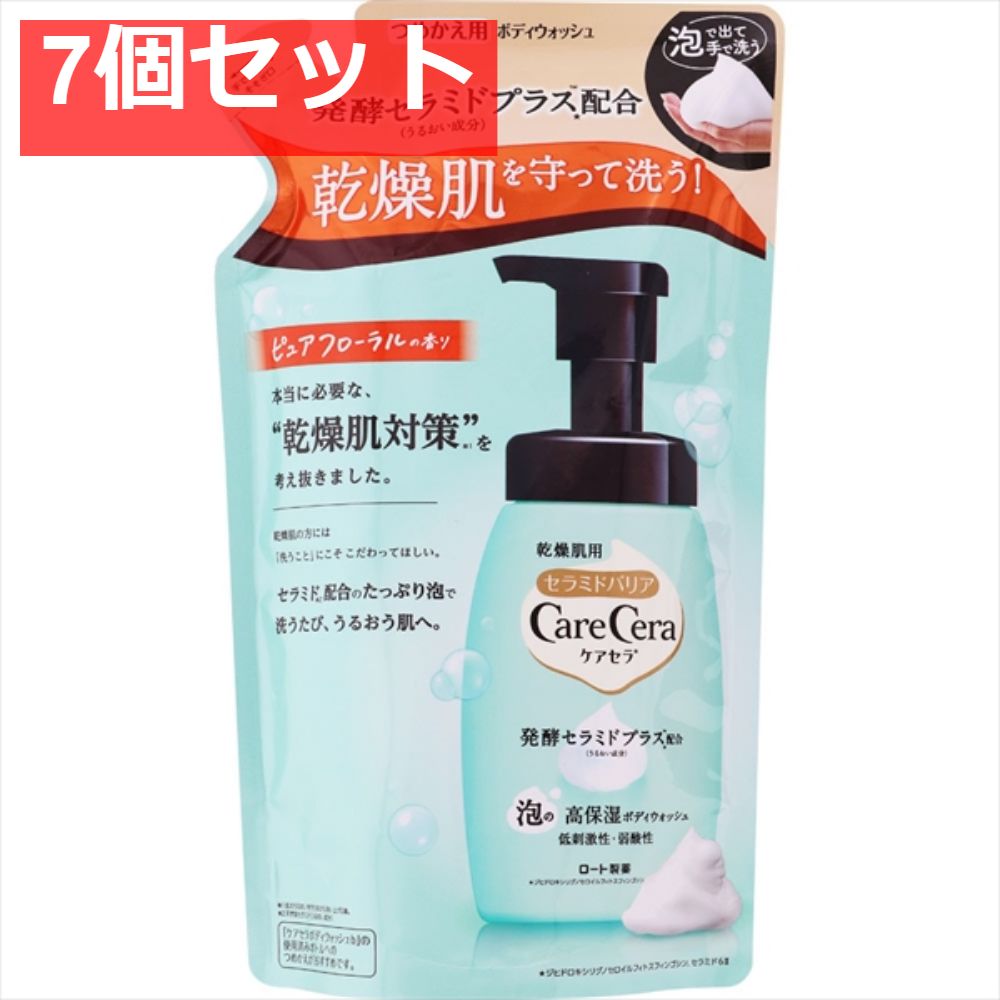 【7個セット】ケアセラ 泡の高保湿ボディウォッシュ 詰替え用 385mL [ ロート製薬 ] [ ボディソープ ] まとめ売り