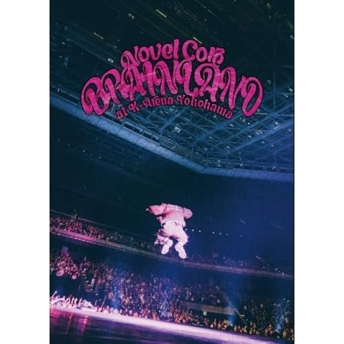 BD / Novel Core / ”BRAIN LAND” at K-Arena Yokohama(Blu-ray) (2Blu