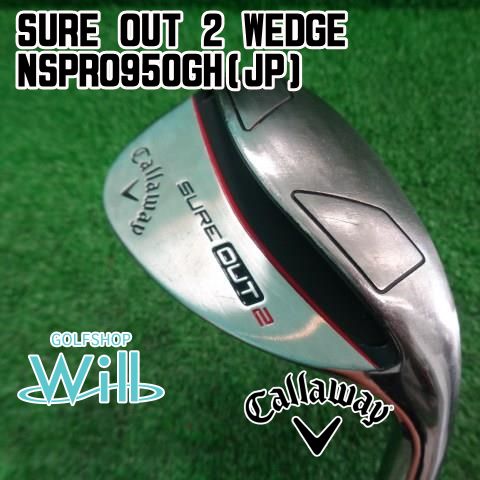 【中古】ウェッジ キャロウェイ SURE OUT 2 WEDGE/NSPRO950GH(JP)/S/56[7948]