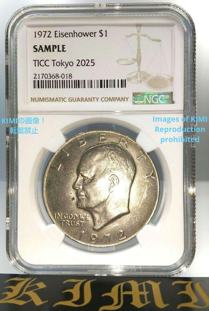 TICCサンプルスラブ　1972 Eisenhower Dollar 1972 $1 Eisenhower Dollar NGC SANPLE TICC 2170368-018 TICC Tokyo