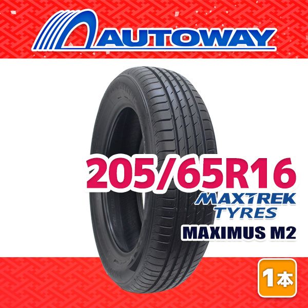 【AUTOWAY】 新品 205/65R16 サマータイヤ MAXTREK MAXIMUS M2 16インチ １本売り 夏タイヤ オートウェイ