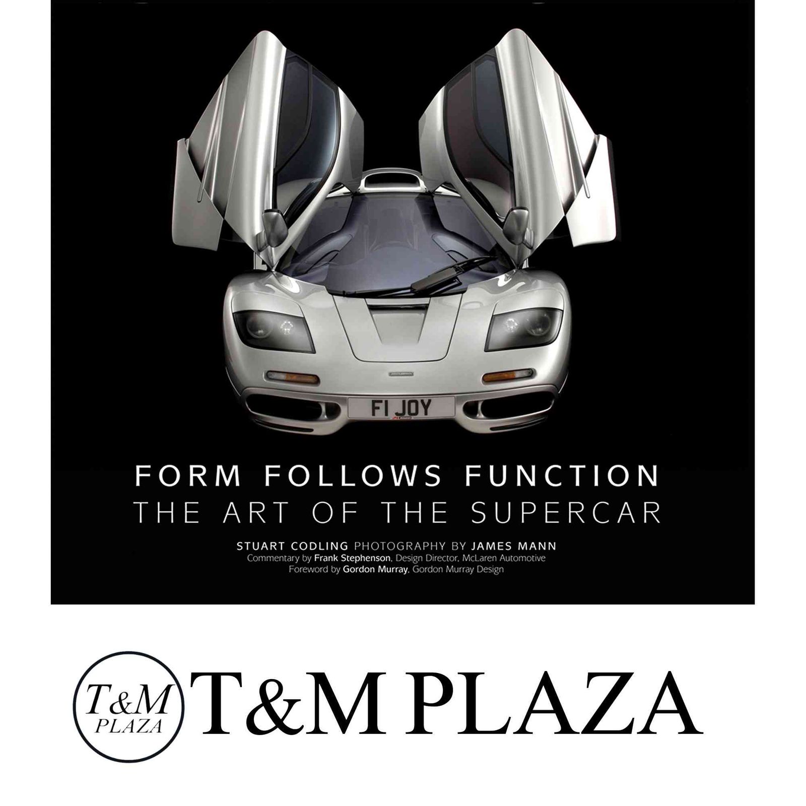Form Follows Function The Art of the Supercar ハードカバー Codling Stuart? Mann James Stephenson Frank