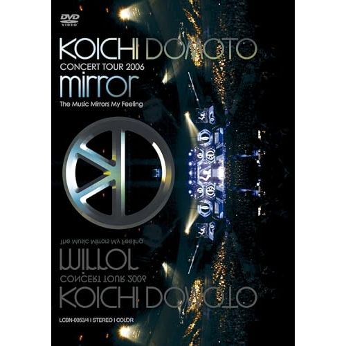 DVD / 堂本光一 / KOICHI DOMOTO CONCERT TOUR 2006 mirror ～The