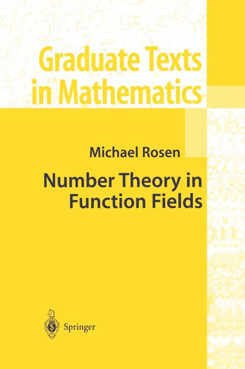 Number Theory in Function Fields Graduate Texts in Mathematics 210