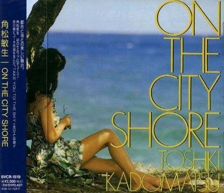 CD】ON THE CITY SHORE - 角松敏生 【公式通販】