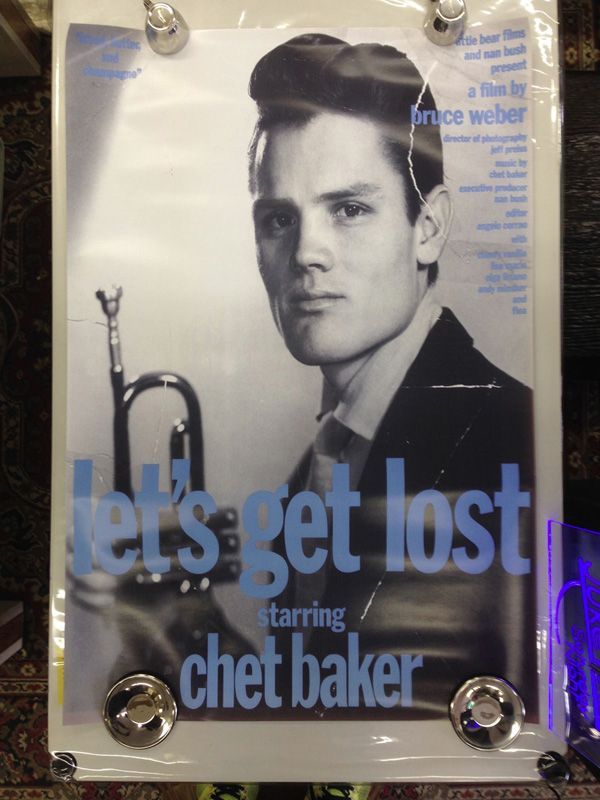 Let&#39;s Get Lost / Bruce Weber 大判ポスター 新品！ Bruce Weber | Let's Get Lost starring Chet Baker - Printed