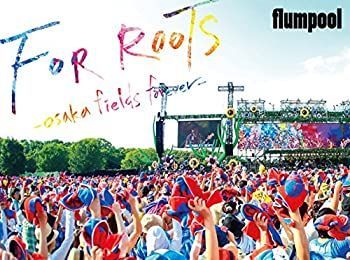 flumpool 真夏の野外LIVE2015『FOR ROOTS』 ライブグッズ flumpool 真夏の野外☆LIVE 2015「FOR ROOTS」~オオサカ・フィールズ