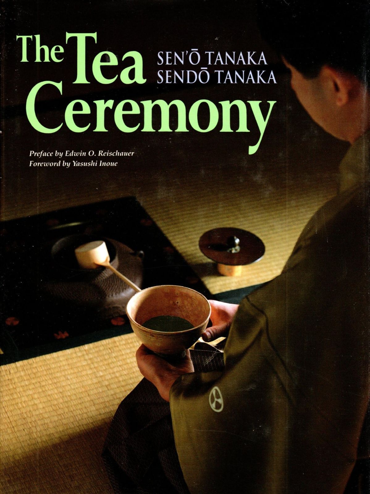 The Tea Ceremony Revised editi