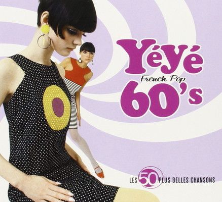 Yeye 60s French Pop