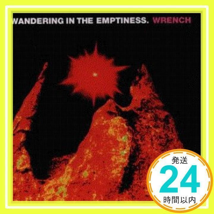WRENCH/ワンダリング・イン・ジ・エンプティネス ワンダリング・イン・ジ・エンプティネス [CD] WRENCH_02 - メルカリ