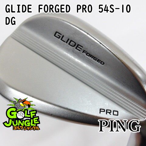 ウェッジ ピン GLIDE FORGED PRO 54S-10 DG S200 54 ウエッジ スチールシャフト おすすめ メンズ 右 0006