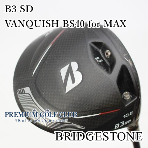【中古】[B-ランク] ドライバー ブリヂストン B3 SD/VANQUISH BS40 for MAX/S/10.5[6091]-0
