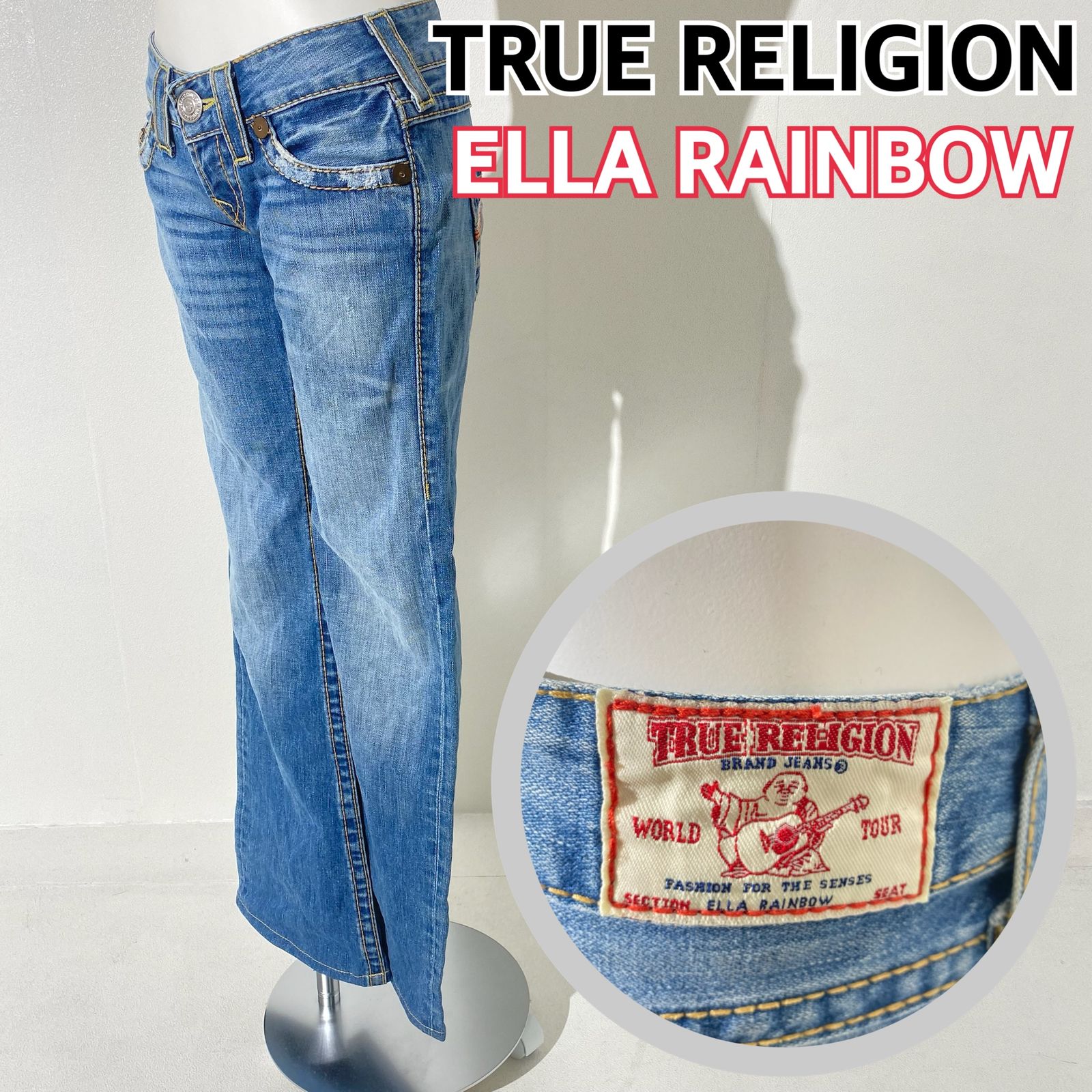 ELLA RAINBOW』 TRUE RELIGION トゥルーレリジョン デニムパンツ