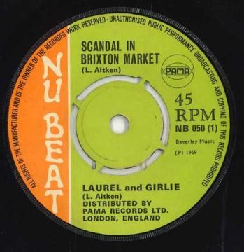 英7” Laurel Aitken And Girlie (2) Scandal In Brixton Market 英7” Laurel Aitken And Girlie (2) Scandal In Brixton Market