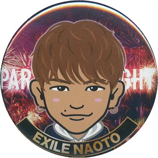 EXILE 三代目 NAOTO クリーナー 缶バッヂ ネーム EXILE 三代目 NAOTO クリーナー 缶バッヂ ネーム
