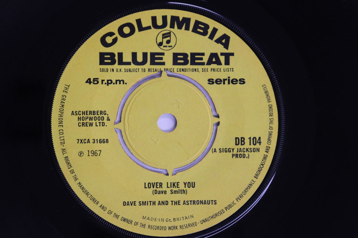 英7” Dave Smith, The Astronauts Lover Like You / Cup Of Love DB104 COLUMBIA /00080 英7” Dave Smith, The Astronauts Lover Like You / Cup Of Love DB104