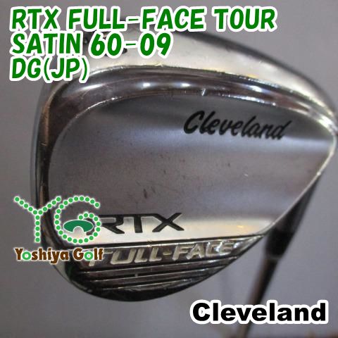 ウェッジ クリーブランド RTX FULL-FACE TOUR SATIN 60-09|DG JP |S200|60 125323