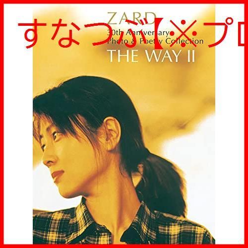 新品未開封】完全保存版オフィシャルフォトu0026ポエトリーブック『ZARD 30th Anniversary Photo u0026 Poetry  Collection ~THE WAY II~』 ZARD (アーティスト) 形式: CD - メルカリ