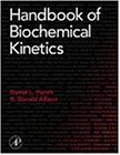 Handbook of Biochemical Kinetics: A Guide to Dynamic Process