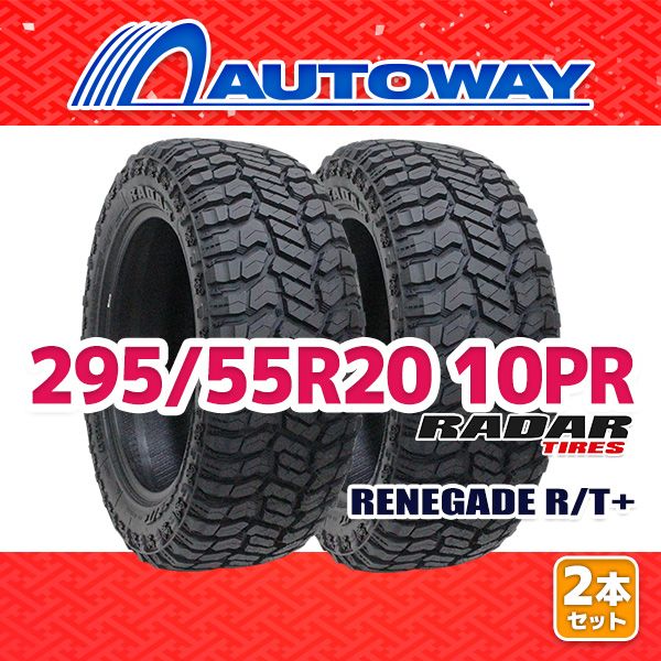 【AUTOWAY】 新品 295/55R20 サマータイヤ Radar RENEGADE R/T+ 20インチ 2本セット 夏タイヤ オートウェイ