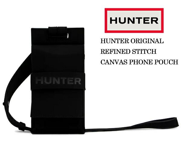リファインド スティッチ キャンバス フォンポーチ HUNTER ORIGINAL REFINED STITCH CANVAS PHONE POUCH BLACK ubp2304caa-blk 撥水加工 ポーチ クロスボディ