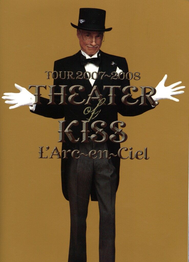 L'Arc-en-Cieのツアーパンフレット（THEATER of KISS ） TOUR 2007-2008 THEATER OF KISS LIVE DOCUMENT PHOTOGRAPHS | L