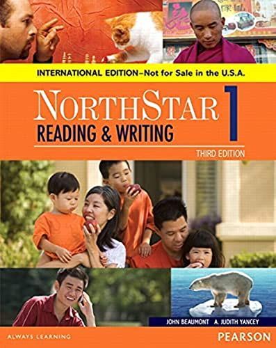 NorthStar (3E) Reading u0026 Writing Level 1 Student Book [ペーパーバック] Beaumont， John; Yancey， Judith