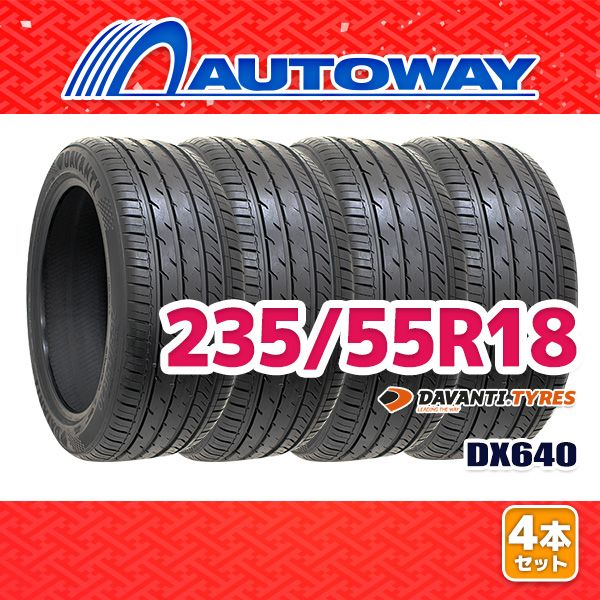 AUTOWAY 235|55R18 サマータイヤ DAVANTI DX640 18インチ 4本セット 夏タイヤ オートウェイ
