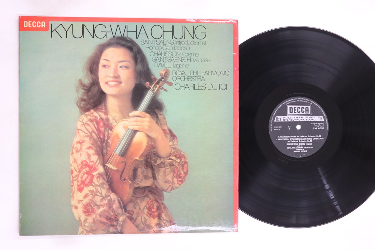英LP キョン・ファ・チョン, シャルル ショーソン 詩曲 / サン・サーンス 序奏とロンド・カプ SXL6851 DECCA /00260 英LP キョン・ファ・チョン, シャルル ショーソン 詩曲 / サン