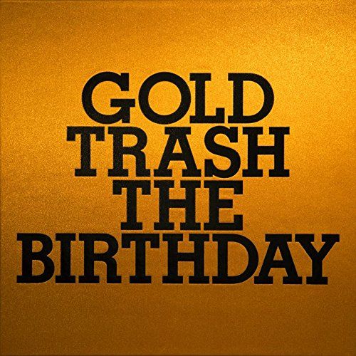 新品未開封】GOLD TRASH The Birthday 形式: CD - メルカリ