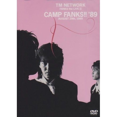 DVD】TM NETWORK / FANKS the LIVE 3 CAMP FANKS!!'89 (ESBL