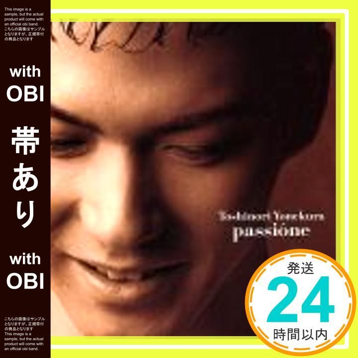 帯あり】Passione [CD] 米倉利紀? 米倉利徳? 松井五郎? 朝水彼方