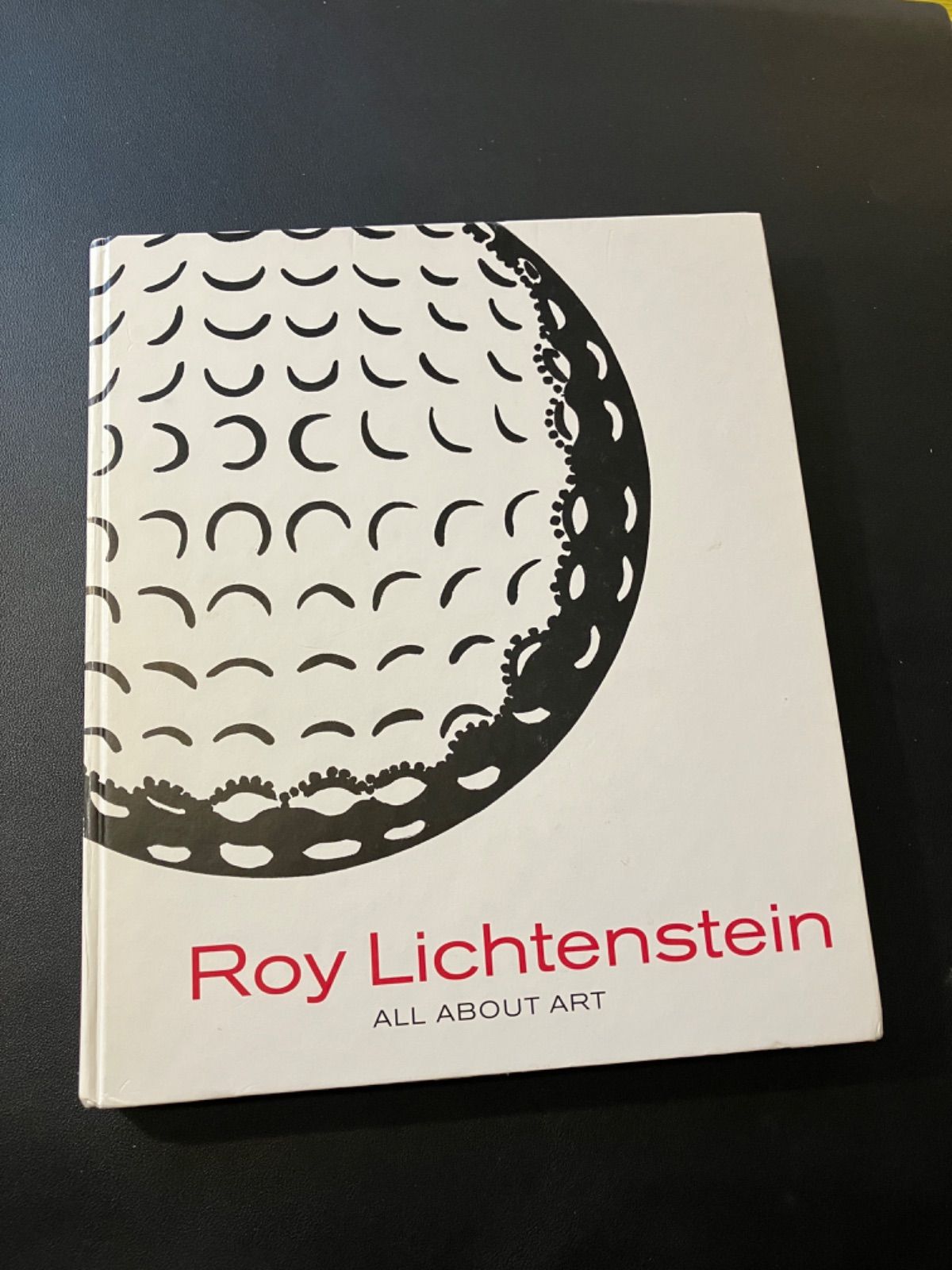 ロイ・リヒテンシュタイン アートブック ロイ・リキテンシュタイン 画集 Roy Lichtenstein All about Art