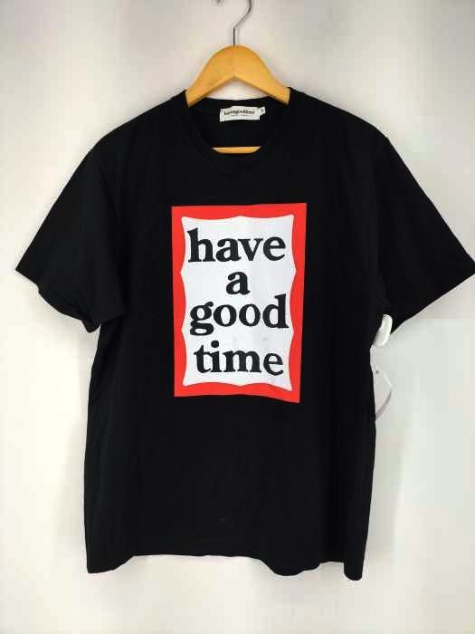 have a good time tシャツ