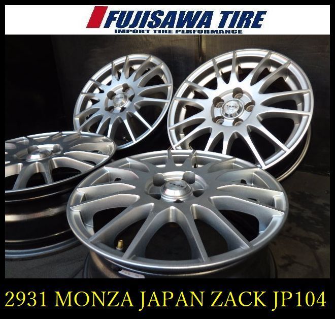 2931 B▲送料無料▲MONZA JAPAN ZACK JP104▲15x6.0J 5穴 PCD100 45▲4本