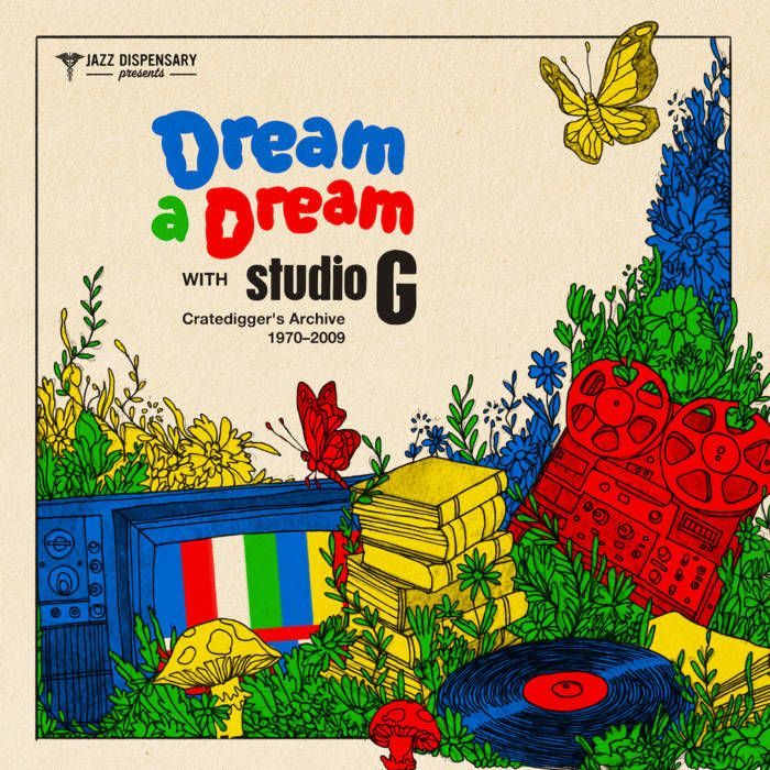 V.A. / Jazz Dispensary Presents: Dream A Dream With Studio G