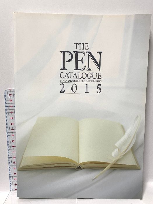 THE PEN CATALOCUE 2015 JAPAN IMPORTED PEN ASSOCIATION 日本輸入筆記具協会カタログ委員会 ペン カタログ