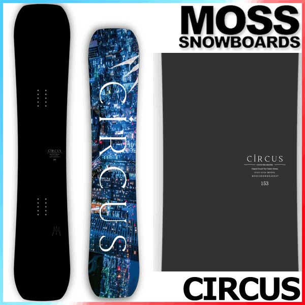 23-24 MOSS SNOWBOARDS/モススノーボード CIRCUS サーカス
