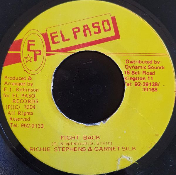 7” Richie Stephens & Garnett Silk Fight Back NONE El Paso