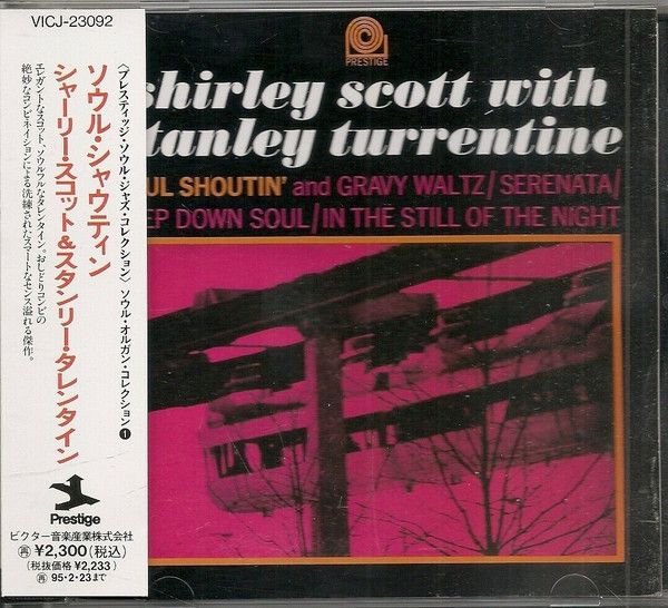 CD Shirley Scott Stanley Turrent Soul Shoutin VICJ23092 Prestige |00110