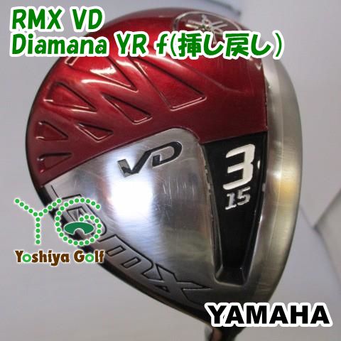 フェアウェイウッド ヤマハ RMX VD|Diamana YR f 挿し戻し |S|15 134702