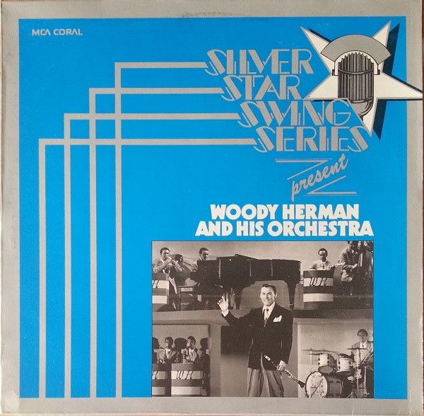 独LP Woody Herman & His Orchestra Silver Star Swing Series