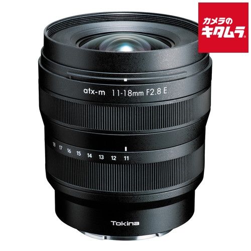 トキナー atx-m 11-18mm F2.8 E ソニーE用