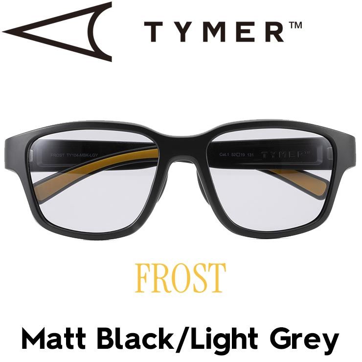 サングラス TYMER タイマー FROST フロスト Matt Black|Light Grey TY104-MBK-LGY 日本代理店