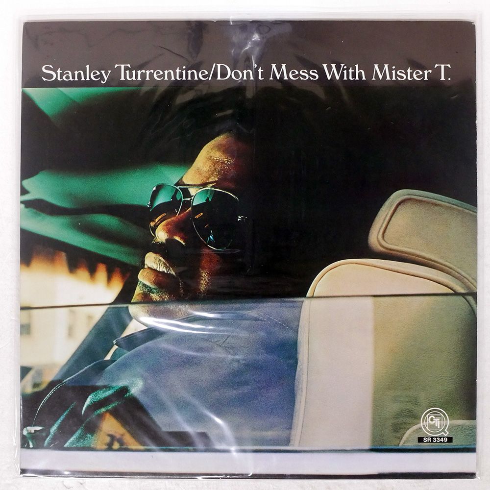 国内盤 STANLEY TURRENTINE/DON'T MESS WITH MISTER T/CTI