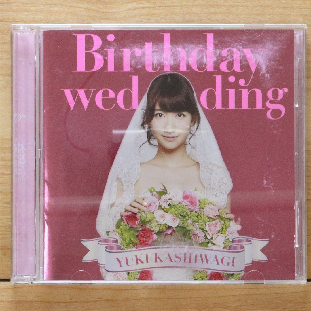 AKB48★柏木由紀★Birthday wedding★初回限定版 B Birthday wedding (+DVD)【通常盤TYPE-B】 : 柏木由紀