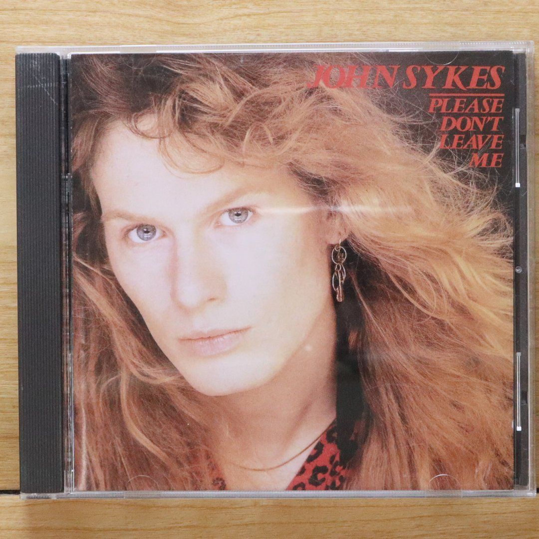 ジョン・サイクス／『プリーズ・ドント・リーヴ・ミー』初回生産