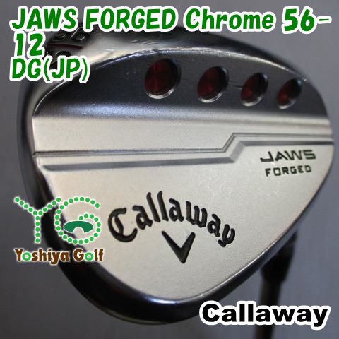 ウェッジ キャロウェイ JAWS FORGED Chrome 56-12|DG JP |S200|56 125493