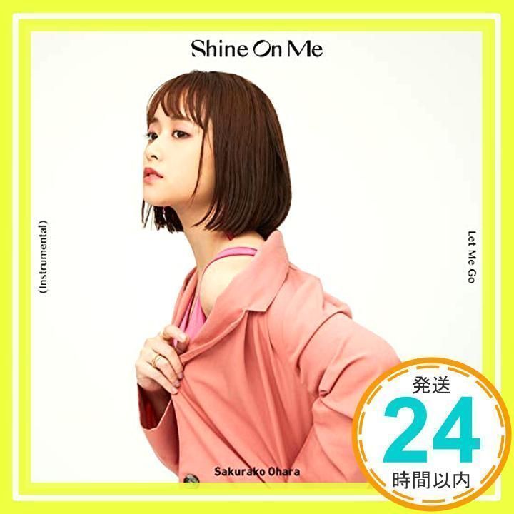 Shine On Me【初回限定盤】(CD+DVD) [CD] 大原櫻子_02