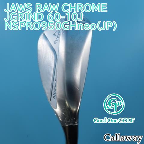 ウェッジ キャロウェイ JAWS RAW CHROME JGRIND 60-10JNSPRO950GHneo